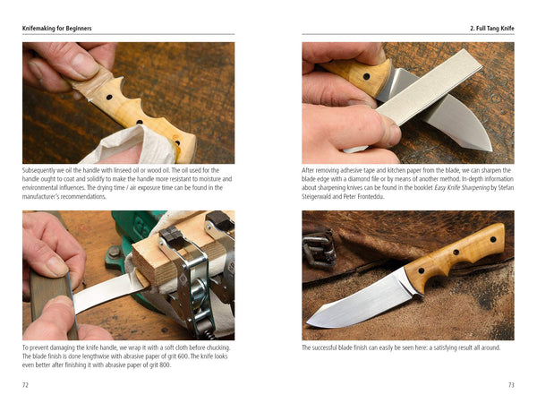 Knifemaking for Beginners: Step-By-Step Guide to Making a Full and Half Tang Knife
